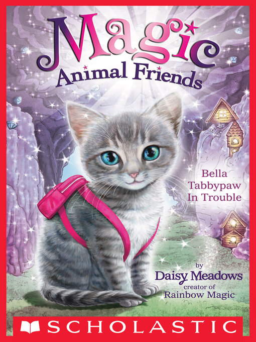 Title details for Bella Tabbypaw in Trouble by Daisy Meadows - Available